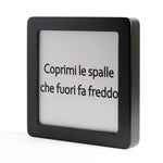 Quadretto in Legno coprimi le spalle che fuori fa freddo